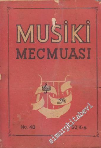 Musiki Mecmuası - Sayı: 48 Şubat