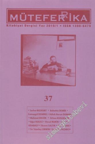 Müteferrika Kitabiyat Dergisi - Sayı: 37 Kış