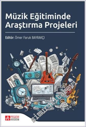 Müzik Eğitiminde Araştırma Projeleri - 2024