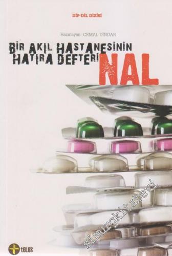 Nal : Bir Akıl Hastanesinin Hatıra Defteri