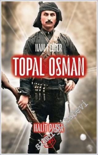 Nam-ı Diğer Topal Osman - 2024