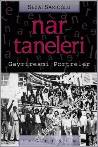 Nar Taneleri: Gayrıresmi Portreler