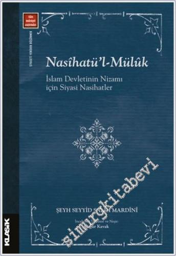 Nasihatül-Mülük: İslam Devleti'nin Nizamı İçin Siyasi Nasihatler - 202