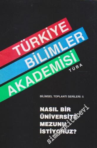 Nasıl Bir Üniversite Mezunu İsityoruz ?