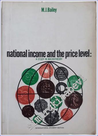 National Income and the Price Level : A Study in MacRoeconomic Theory 