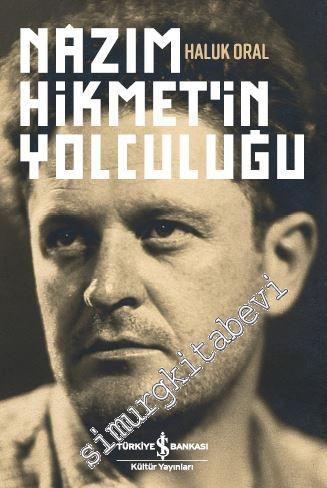 Nazım Hikmet'in Yolculuğu CİLTLİ