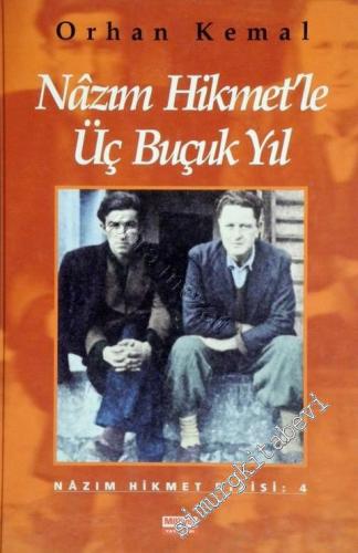 Nâzım Hikmet'le Üç Buçuk [ 3,5 ] Yıl