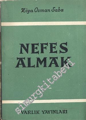 Nefes Almak: Şiirler 1947 - 1957