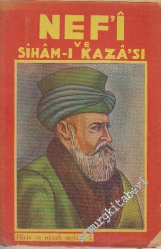 Nef'i ve Sihâm-ı Kazâ'sı