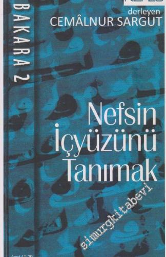 Nefsin İçyüzünü Tanımak: Bakara Cilt 2 : (Ayet 11 - 29)