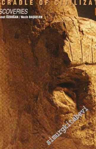 Neolithic in Turkey: The Cradle of Civilization New Discoveries (Text 