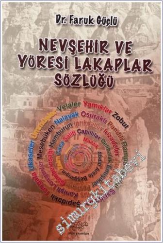 Nevşehir Ve Yöresi Lakaplar Sözlüğü - Cilt: 34 Haziran 2024