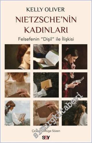 Nietzsche'nin Kadınları: Felsefenin Dişil ile İlişkisi - 2024