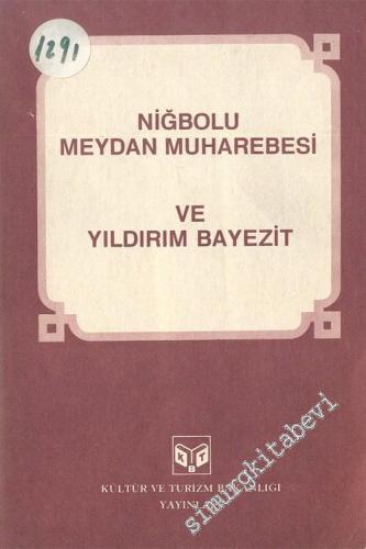 Niğbolu Meydan Muharebesi ve Yıldırım Bayezit