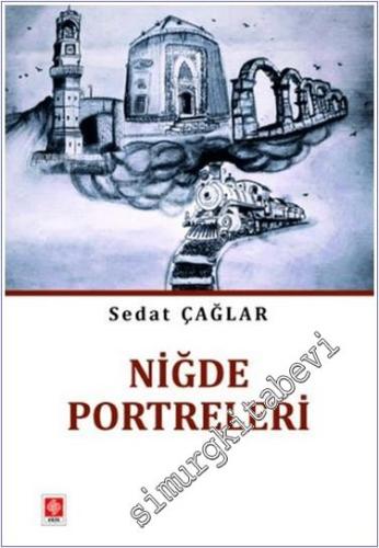 Niğde Portreleri - 2024