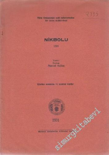 Nikbolu 1398: Türk Ordusunun Eski Seferlerinden Bir İmha Muharebesi