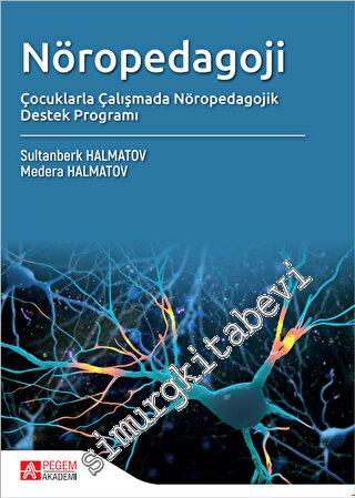 Nöropedagoji Çocuklarla Çalışmada Nöropedagojk Destek Programı - 2023