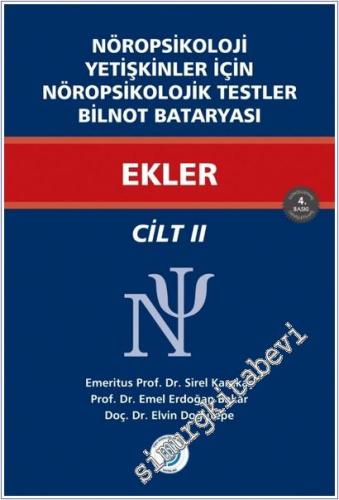 Nöropsikoloji Yetişkinler İçin Nöropsikolojik Testler Cilt 2 - Ekler -