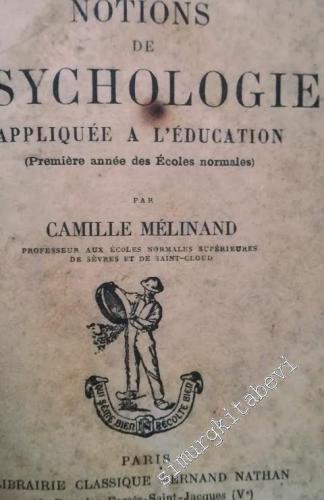 Notions de Psychologie: Appliquée à l'Education (Première année des Éc