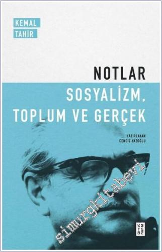 Notlar - Sosyalizm, Toplum ve Gerçek - 2024