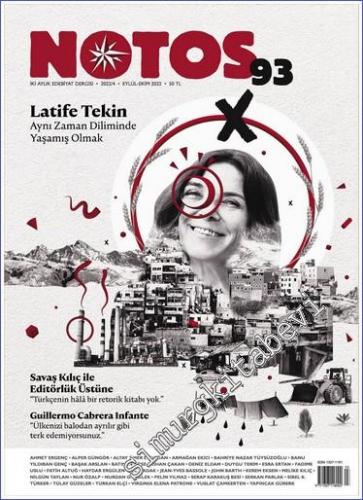 Notos Öykü: İki Aylık Edebiyat Dergisi - Latife Tekin - Sayı: 93 Eylül