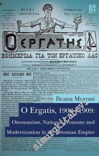 O Ergatis, 1908-1909: Ottomanism, National Economy and Modernization i