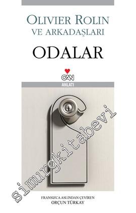 Odalar: Olivier Rolin ve Arkadaşları