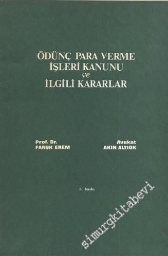 Ödünç Para Verme İşleri Kanunu ve İlgili Kararlar