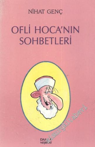 Ofli Hoca'nın Sohbetleri