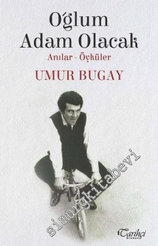 Oğlum Adam Olacak: Anılar, Öyküler