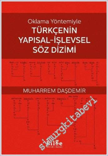 Oklama Yöntemiyle Türkçenin Yapısal-İşlevsel Söz Dizimi - 2024