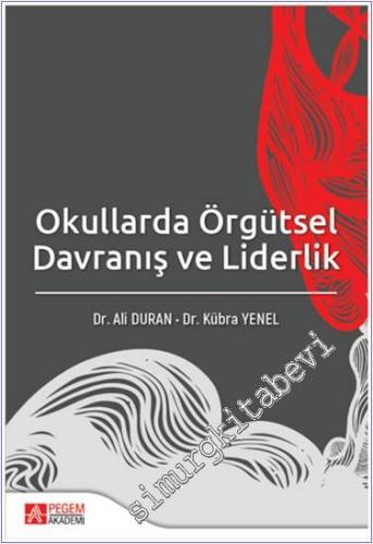 Okullarda Örgütsel Davranış ve Liderlik - 2024