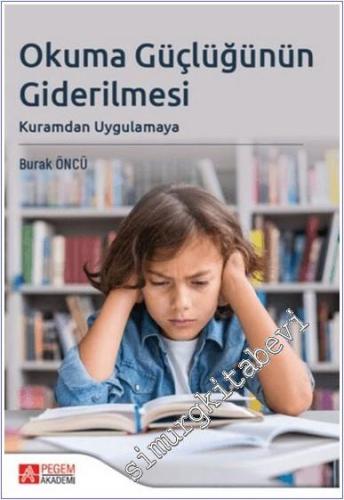 Okuma Güçlüğünün Giderilmesi . Kuramdan Uygulamaya - 2024