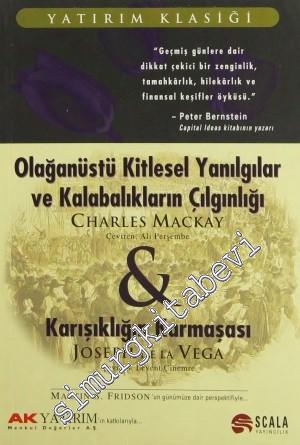 Olağanüstü Kitlesel Yanılgılar ve Kalabalıkların Çılgınlığı - Karışıkl