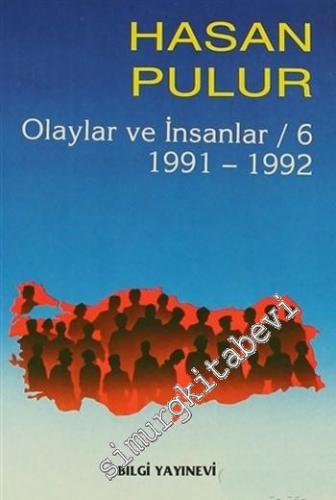 Olaylar ve İnsanlar 6 (1991 - 1992)