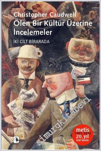 Ölen Bir Kültür Üzerine İncelemeler