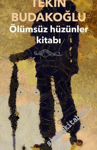 Ölümsüz Hüzünler Kitabı