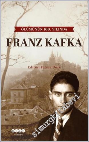 Ölümünün 100. Yılında Franz Kafka - 2024