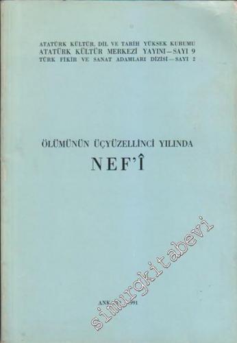 Ölümünün Üçyüzellinci Yılında Nef'î