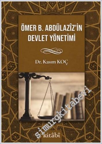 Ömer bin Abdülaziz'in Devlet Yönetimi - 2024