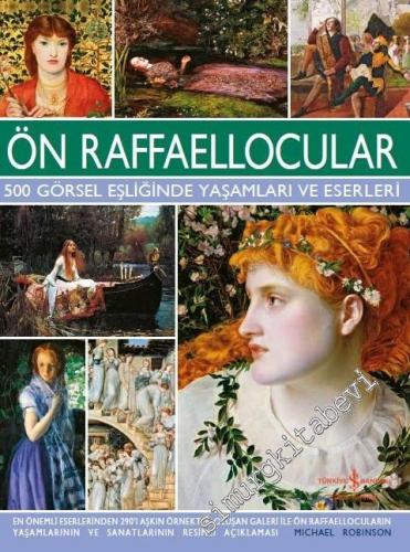 Ön Raffaellocular : 500 Görsel Eşliğinde Yaşamları ve Eserleri CİLTLİ