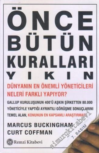 Önce Bütün Kuralları Yıkın