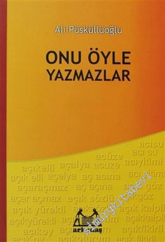 Onu Öyle Yazmazlar