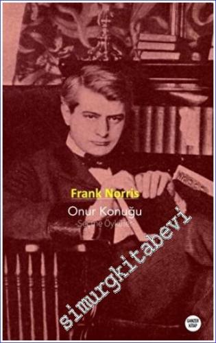 Frank Norris. The description of social Life in Frank Norris'.