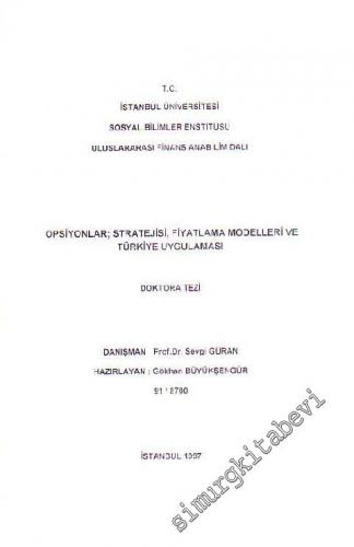 Opsiyonlar; Stratejisi, Fiyatlama Modelleri ve Türkiye Uygulaması