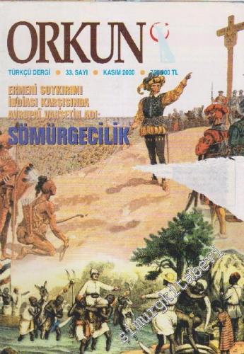 Orkun Dergisi - Sayı: 33 Kasım