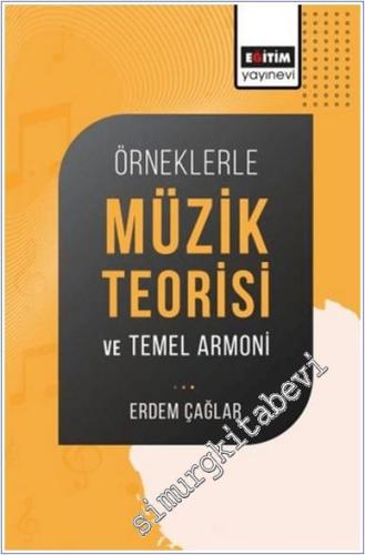 Örneklerle Müzik Teorisi ve Temel Armoni - 2024