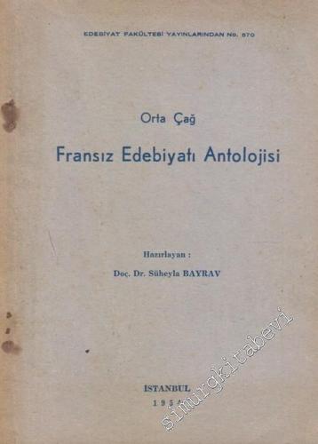 Orta Çağ Fransız Edebiyatı Antolojisi