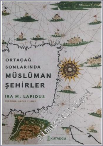 Ortaçağ Sonlarında Müslüman Şehirler - 2024