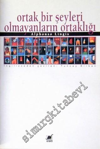 Ortak Bir Şeyleri Olmayanların Ortaklığı